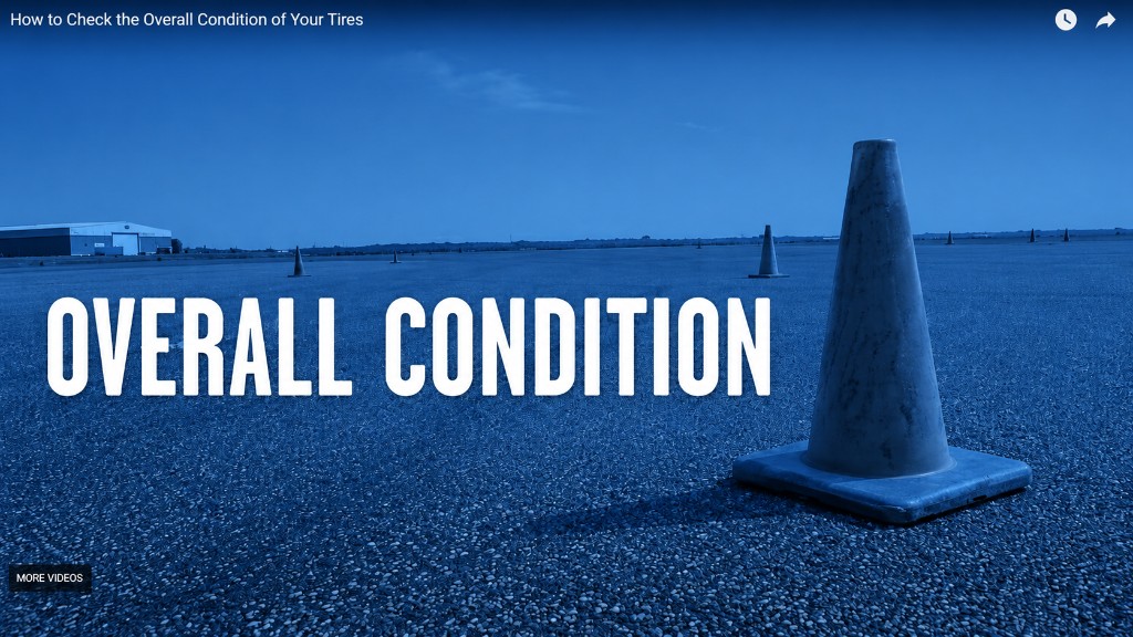 How to check the overall condition of your tires