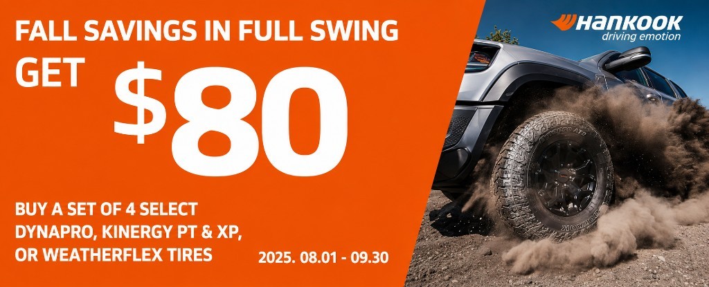 Hankook fall savings: get $80 back on a set of 4 select Dynapro, Kinergy, or WeatherFlex tires, August 1 through September 30, 2026